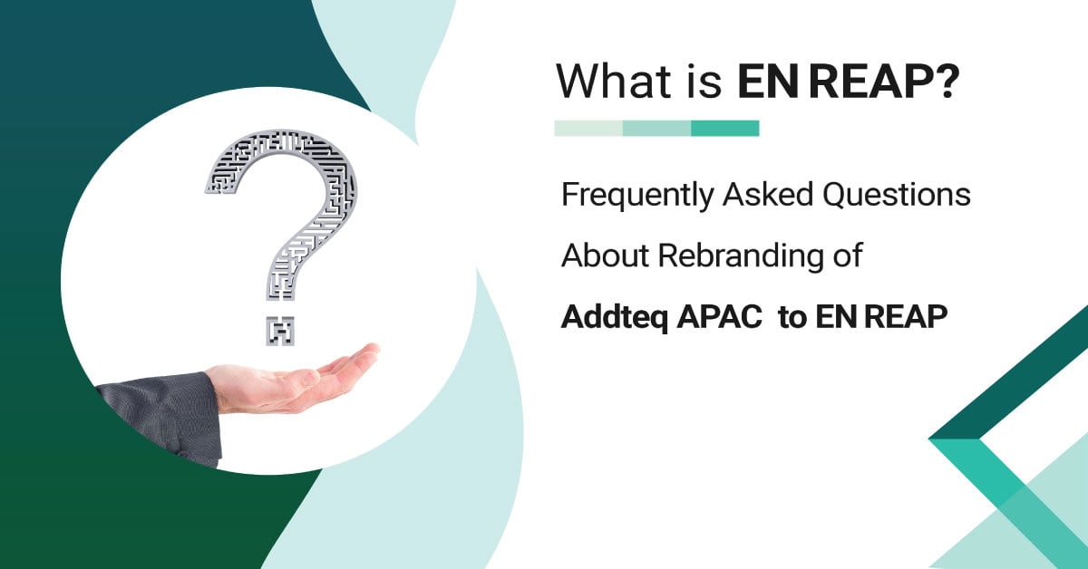 Frequently Asked Questions about rebranding of Addteq APAC to Enreap