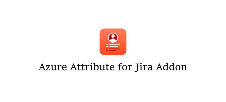 Azure-Attribute-for-Jira-Addon